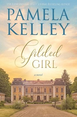 Pamela Kelley - Gilded Girl, Häftad