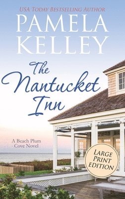 Pamela M Kelley - Nantucket Inn, Inbunden