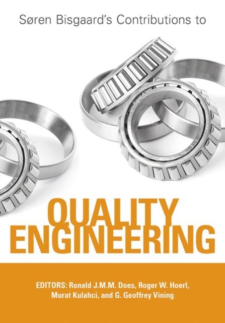 Murat Kulahci, Roger W. Hoerl, Ronald J.M.M. Does - Soren Bisgaard's Contributions to Quality Engineering, E-bok