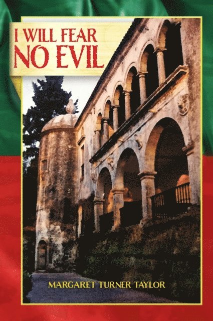 Margaret Turner Taylor - I Will Fear No Evil, E-bok