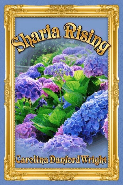 Carolina Danford Wright - Sharia Rising, E-bok