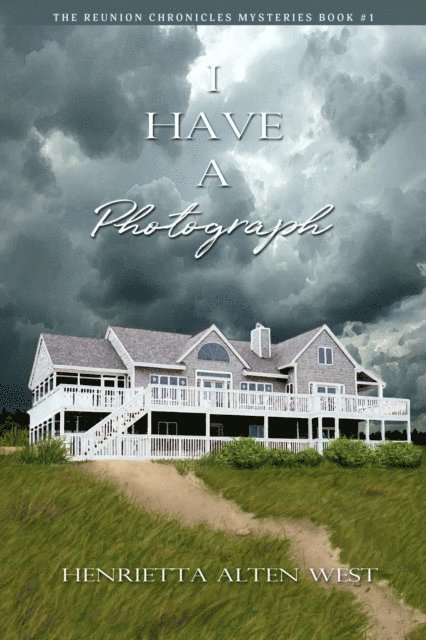 Henrietta Alten West - I Have a Photograph, E-bok