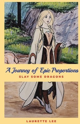 Laurette Lee - Journey of Epic Proportions, Häftad