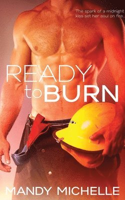 Mandy Michelle - Ready to Burn, Häftad