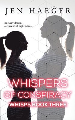 Jen Haeger - Whispers of Conspiracy, Häftad