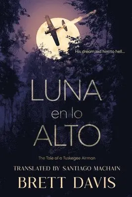 Brett Davis - Luna en lo alto, Häftad. Tillgänglighet: Lägg i varukorg
