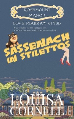Louisa Cornell - Sassenach in Stilettos, Häftad