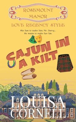 Louisa Cornell - Cajun in a Kilt, Häftad