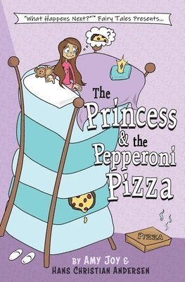 Amy Joy, Hans Christian Andersen - Princess & the Pepperoni Pizza, Häftad