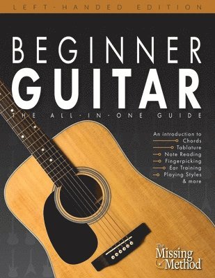 Christian J Triola - Beginner Guitar, Left-Handed Edition, Häftad