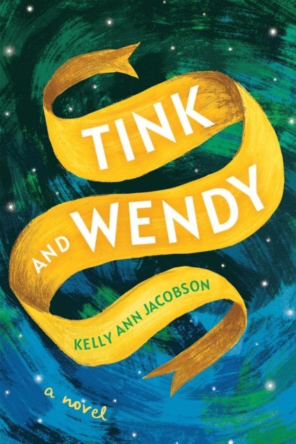 Kelly Ann Jacobson - Tink and Wendy, E-bok