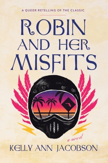 Kelly Ann Jacobson - Robin and Her Misfits, E-bok