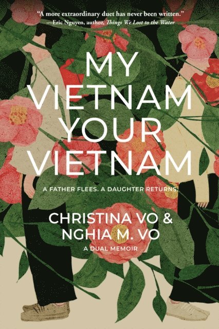 Nghia M. Vo, Christina Vo - My Vietnam, Your Vietnam, E-bok