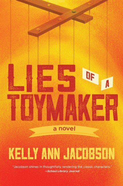 Kelly Ann Jacobson - Lies of a Toymaker, E-bok