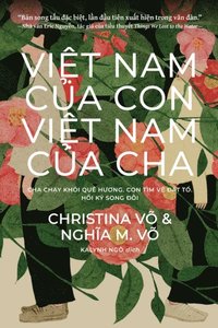 Vi?t Nam C?a Con, Vi?t Nam C?a Cha / My Vietnam, Your Vietnam
