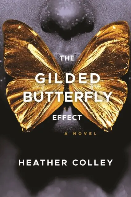 Heather Colley - Gilded Butterfly Effect, E-bok. Tillgänglighet: Lägg i varukorg