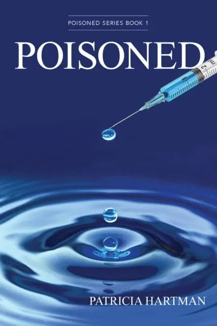 Patricia Hartman - Poisoned, E-bok. Tillgänglighet: Lägg i varukorg