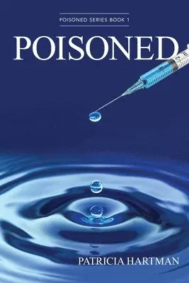Patricia Hartman - Poisoned, Häftad. Tillgänglighet: Lägg i varukorg