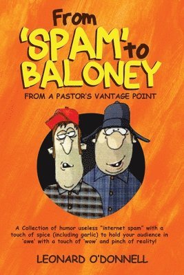 Leonard O'Donnell - From 'Spam' to Baloney, Häftad