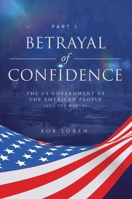 Bob Loren - Betrayal of Confidence, Häftad