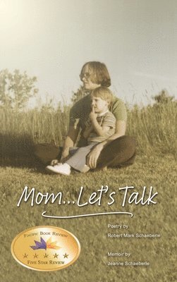 Jeanne Schaeberle - Mom... Let's Talk, Inbunden