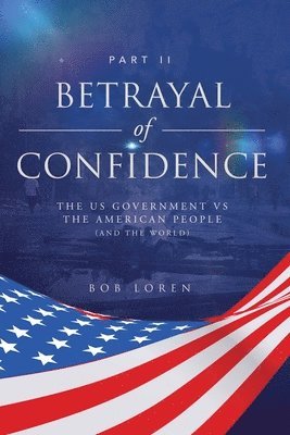 Bob Loren - Betrayal of Confidence, Häftad