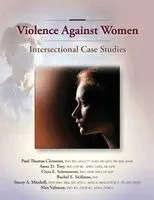 Paul Thomas Clements, Anne D Troy, Ciera E Schoonover - Violence Against Women, Häftad. Tillgänglighet: Lägg i varukorg