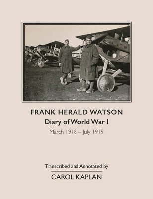 Frank Harold Watson, Diary of World War I, March 1918 - July 1919, Inbunden