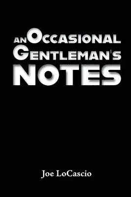 Joe Locascio - Occasional Gentleman's Notes, Häftad. Tillgänglighet: Lägg i varukorg