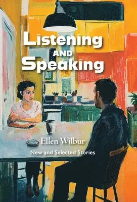 Ellen Wilbur - Listening And Speaking, Inbunden. Tillgänglighet: Lägg i varukorg