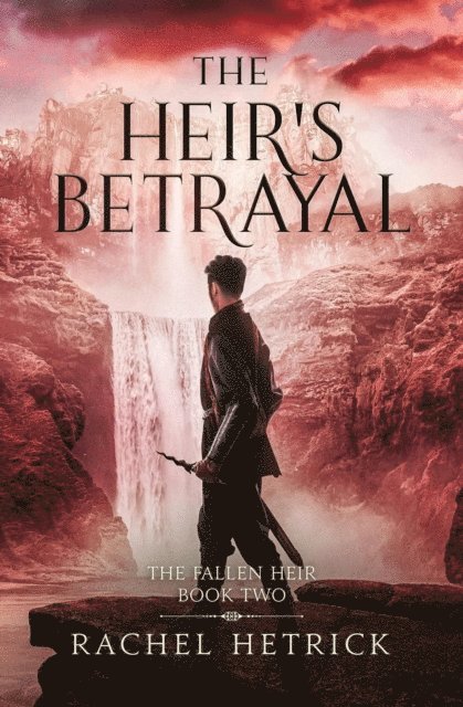 RACHEL HETRICK - Heir's Betrayal, E-bok