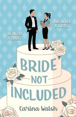 Carina Walsh - Bride Not Included, Häftad