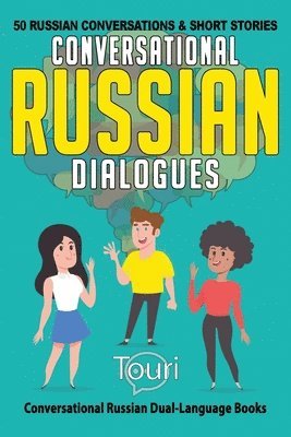 Touri - Conversational Russian Dialogues, Häftad