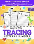 Learn to Write Tracing Letters &; Numbers, Early Learning Workbook, Ages 3 4 5