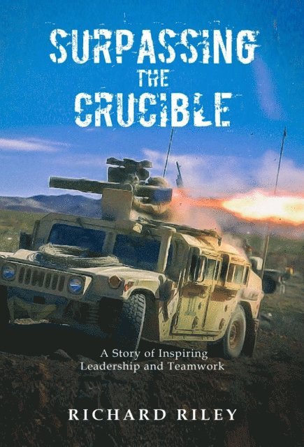 Richard Riley - Surpassing the Crucible, E-bok