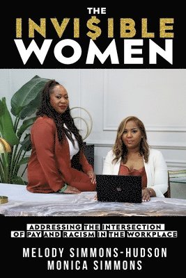 Melody Simmons, Monica Simmons - Invisible Women, Häftad. Tillgänglighet: Lägg i varukorg
