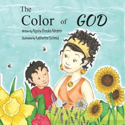 Alysha Brooke Abrams - Color of God, Häftad