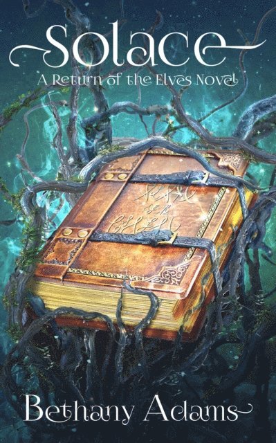Bethany Adams - Solace, E-bok