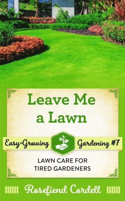 Rosefiend Cordell - Leave Me a Lawn, E-bok. Tillgänglighet: Lägg i varukorg