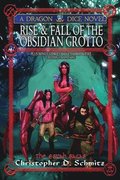 Rise & Fall of the Obsidian Grotto