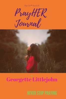 Georgette C Littlejohn - PrayHer Journal, Häftad