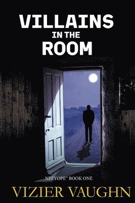 Vizier Vaughn - Villains in the Room, Häftad