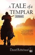A Tale Of A Templar
