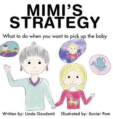 Linda Goudsmit - Mimi's Strategy, Inbunden