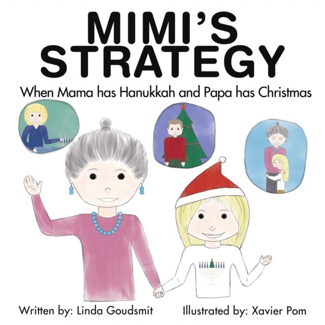 Linda Goudsmit - MIMI'S STRATEGY When Mama has Hanukkah and Papa has Christmas, E-bok