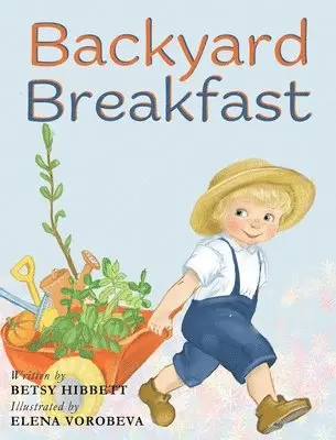 Betsy Hibbett - Backyard Breakfast, Inbunden. Tillgänglighet: Lägg i varukorg