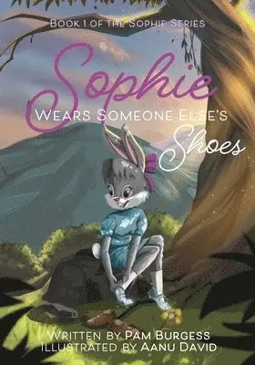 Pam Burgess - Sophie Wears Someone Else's Shoes, Häftad. Tillgänglighet: Lägg i varukorg