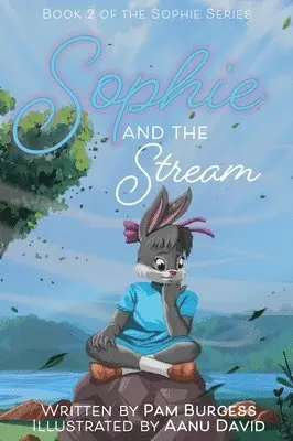 Pam Burgess - Sophie and the Stream, Inbunden. Tillgänglighet: Lägg i varukorg