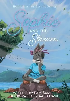 Pam Burgess - Sophie and the Stream, Häftad. Tillgänglighet: Lägg i varukorg