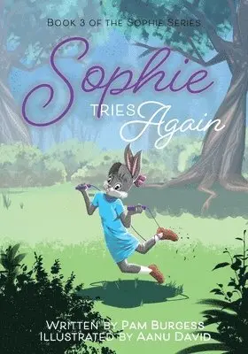 Pam Burgess, Aanu David - Sophie Tries Again, Häftad. Tillgänglighet: Lägg i varukorg